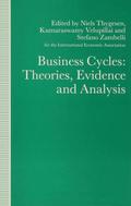 Business Cycles: Theories, Evidence and Analysis