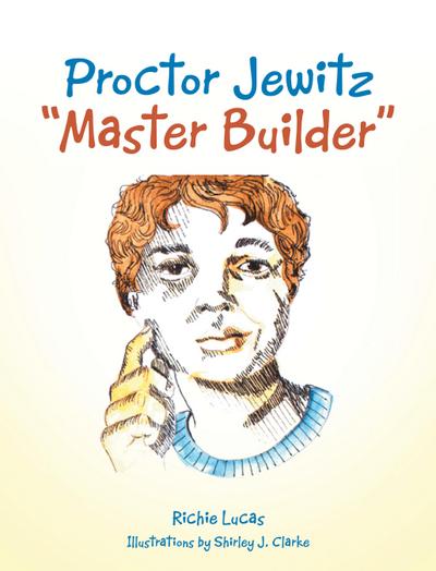 Proctor Jewitz "Master Builder"