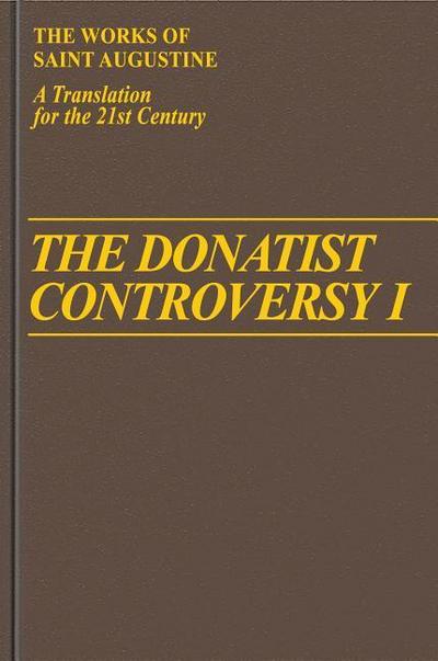 The Donatist Controversy I