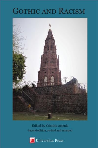 Gothic and Racism, 2nd edition, revised and enlarged