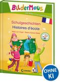 Schulgeschichten/Histoires d’école