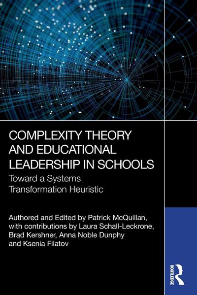 Complexity Theory and Educational Leadership in Schools