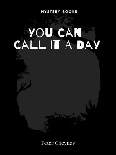 You Can Call It A Day