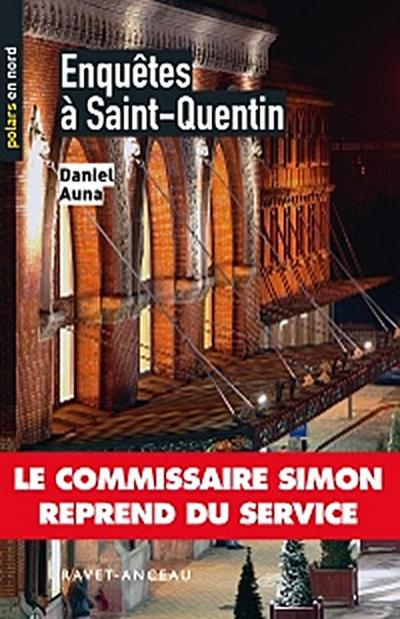 Enquête à Saint-Quentin