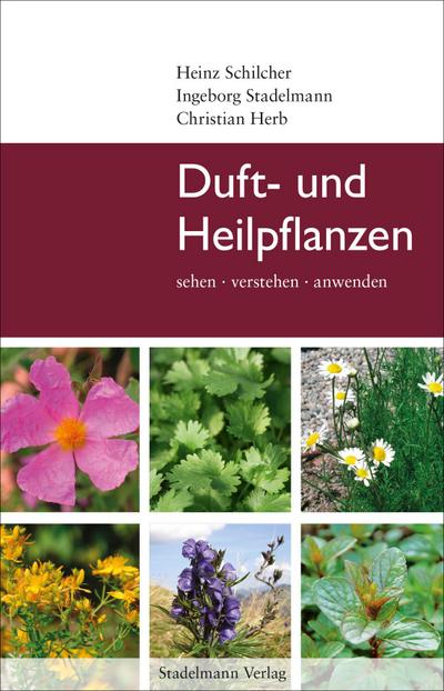 Duft- und Heilpflanzen