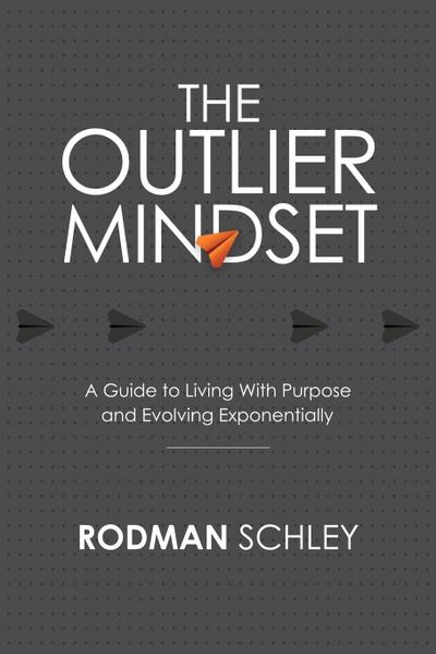 The Outlier Mindset