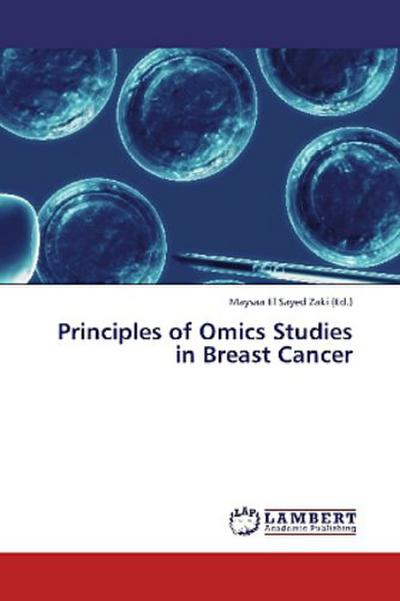 Principles of Omics Studies in Breast Cancer