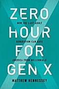 Zero Hour for Gen X