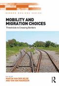 Mobility and Migration Choices