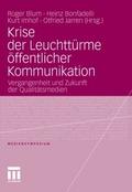 Krise der Leuchttürme öffentlicher Kommunikation