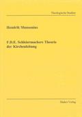F.D.E. Schleiermachers Theorie der Kirchenleitung