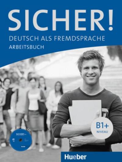 Sicher! B1+ Arbeitsbuch, m. Audio-CD