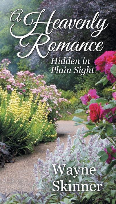 A Heavenly Romance: Hidden in Plain Sight