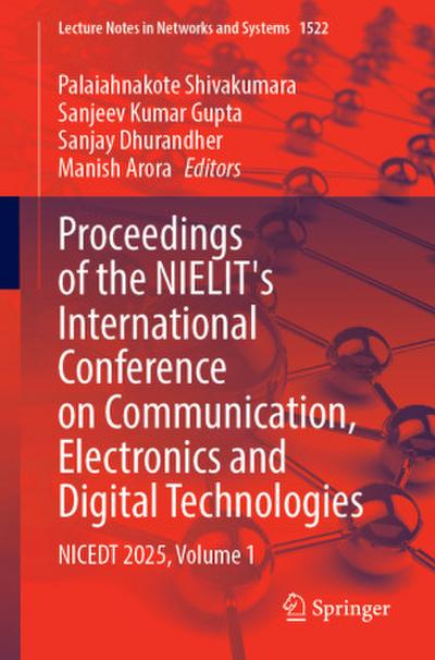 Proceedings of the Nielit’s International Conference on Communication, Electronics and Digital Technologies
