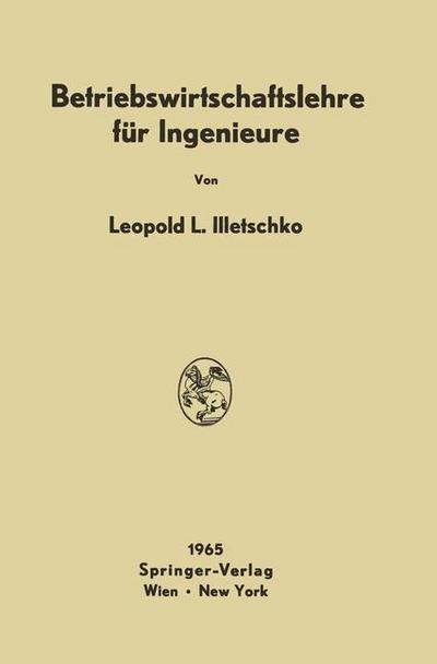 Betriebswirtschaftslehre für Ingenieure