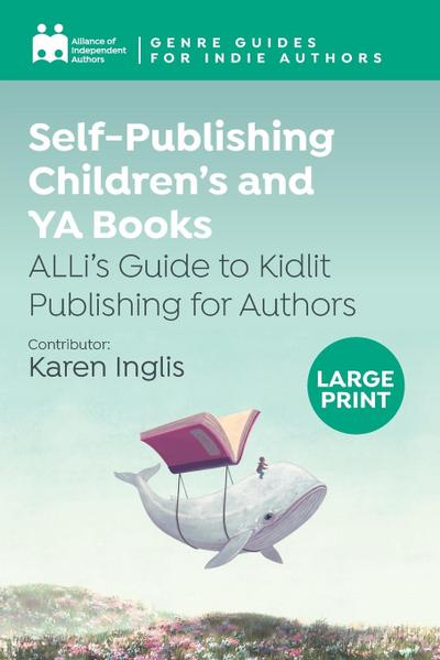 Self-Publishing Children’s and YA Books