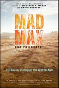 Mad Max and Philosophy