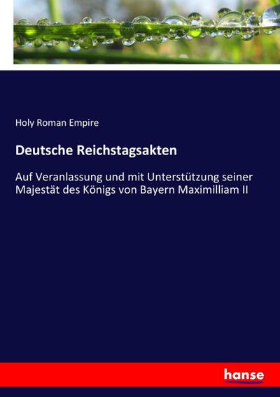 Deutsche Reichstagsakten