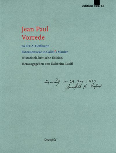 Jean Paul: Vorrede zu E.T.A. Hoffmann Fantasiestücke in Callot’s Manier