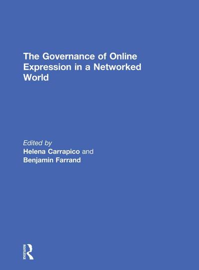 The Governance of Online Expression in a Networked World