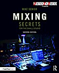 Mixing Secrets for the Small Studio