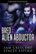 Bred by Her Alien Abductor (Breeding Season, #9)