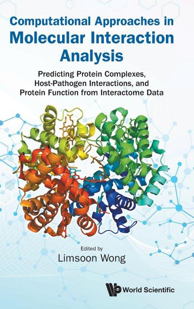 COMPUTATIONAL APPROACHES IN MOLECULAR INTERACTION ANALYSIS