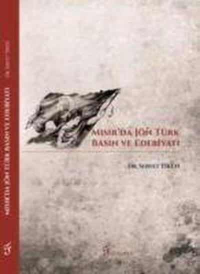 Misirda Jön Türk Basin ve Edebiyati