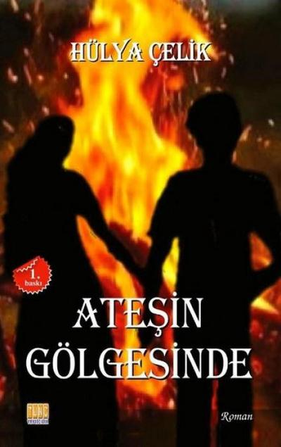 Atesin Gölgesinde
