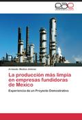 La produccion mas limpia en empresas fundidoras de