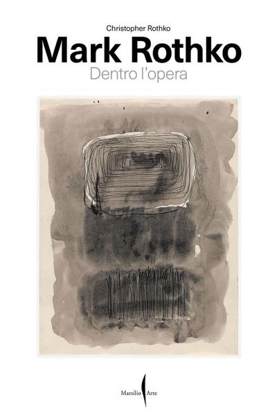 Mark Rothko. Dentro l’opera