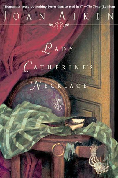 Lady Catherine’s Necklace