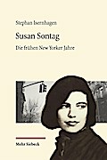 Susan Sontag: Die frühen New Yorker Jahre