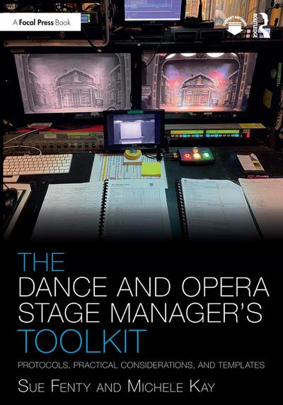 The Dance and Opera Stage Manager’s Toolkit