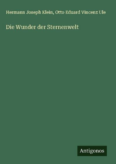 Die Wunder der Sternenwelt