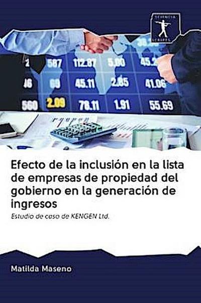 Efecto de la inclusión en la lista de empresas de propiedad del gobierno en la generación de ingresos