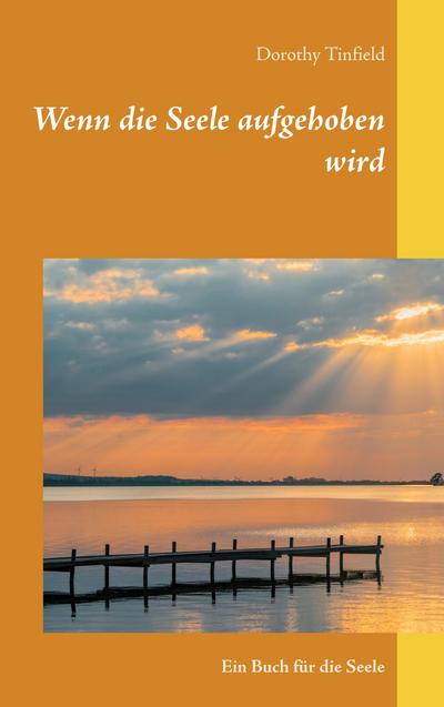 Wenn die Seele aufgehoben wird