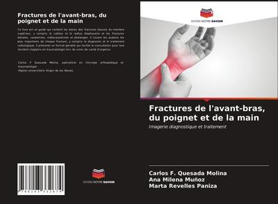 Fractures de l’avant-bras, du poignet et de la main