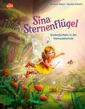 Sina Sternenflügel - Zauberfunkeln in der Feenwaldschule