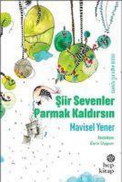 Siir Sevenler Parmak Kaldirsin