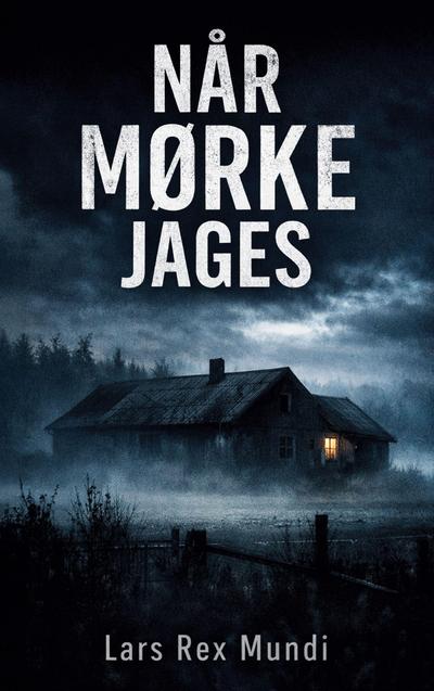 Når mørke jages