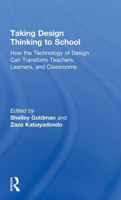 Taking Design Thinking to School