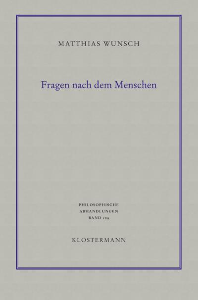 Fragen nach dem Menschen