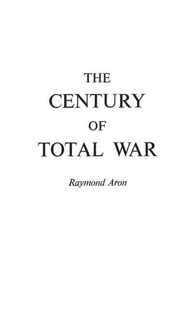 The Century of Total War