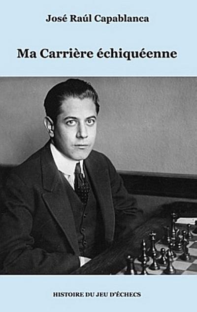 Ma Carrière échiquéenne