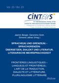 Sprache(n) und Grenze(n) – Sprachgrenzen: Übersetzen, Dialekt und Literatur, literarische Mehrsprachigkeit // Frontières linguistiques – langue(s) et frontière(s) : L’art de la traduction, dialecte et littérature, plurilinguisme littéraire
