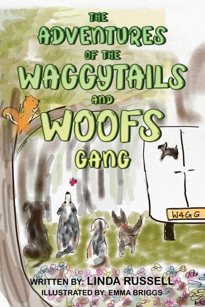 The Adventures of the WaggyTails and Woofs Gang