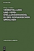 Verbstellung und Verbstellungswandel in den romanischen Sprachen