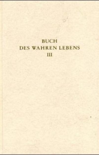 Das Buch des wahren Lebens. Lehren des göttlichen Meisters