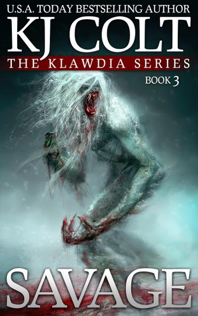 Savage (The Healers of Meligna: Klawdia Series, #3)